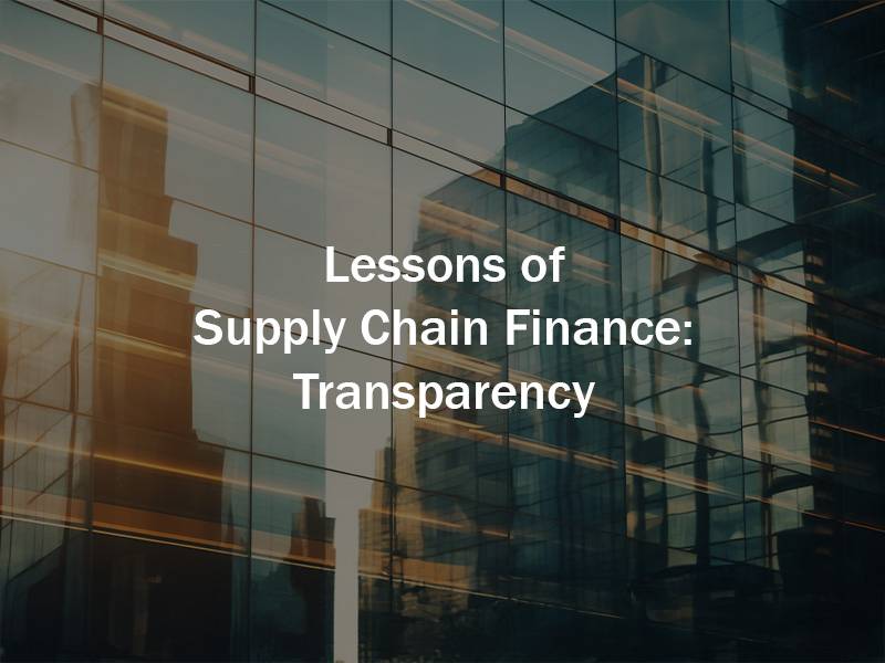 Lessons of Supply Chain Finance